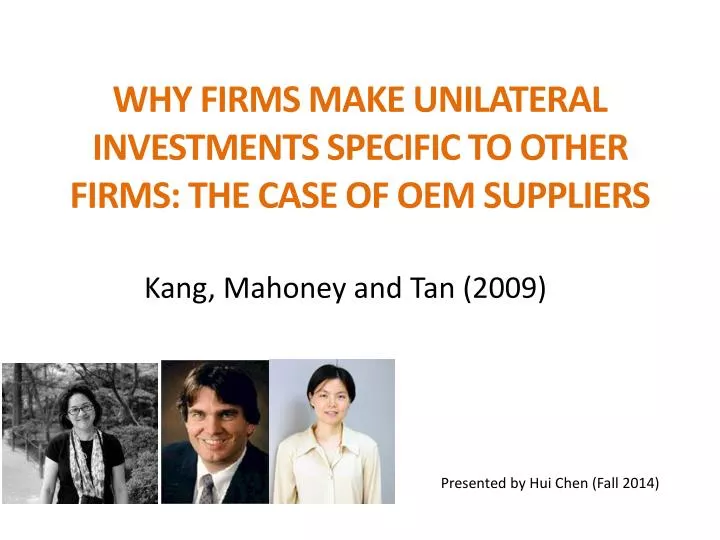 why firms make unilateral investments specific to other firms the case of oem suppliers