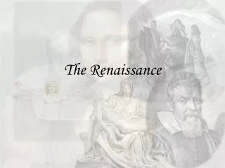 The Renaissance