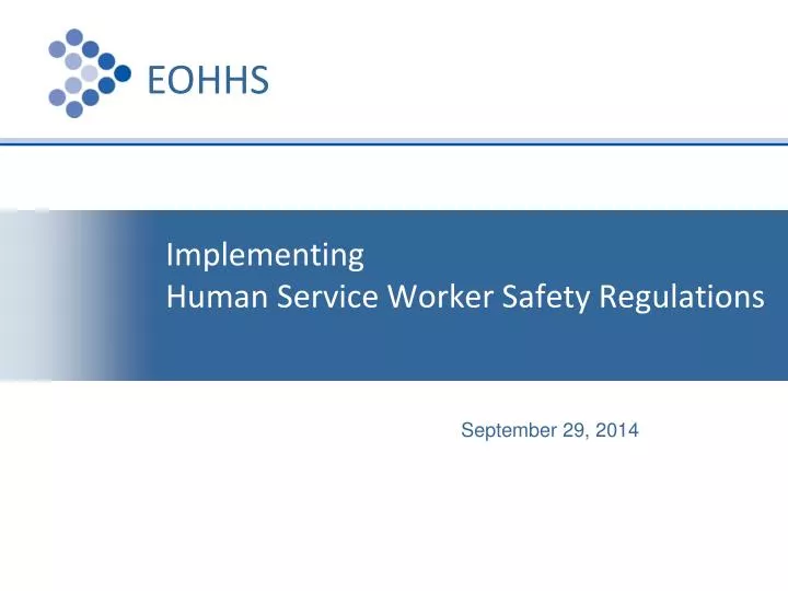 implementing human service worker safety regulations
