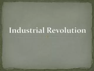 Industrial Revolution