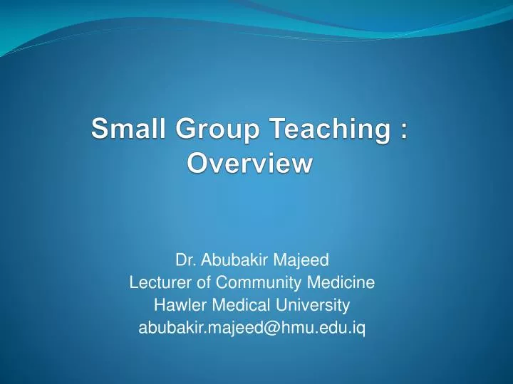 small group teaching overview