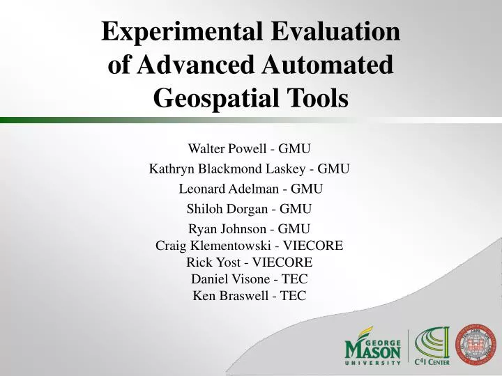 experimental evaluation of advanced automated geospatial tools