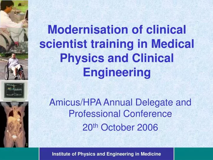 modernisation of clinical scientist training in medical physics and clinical engineering