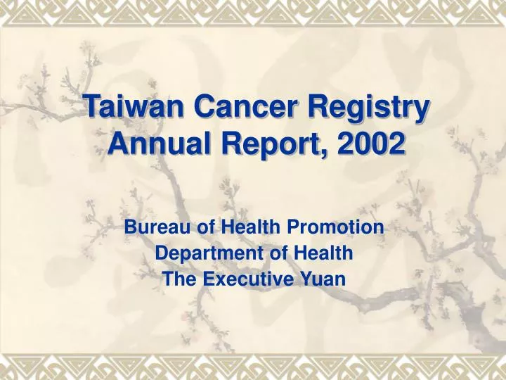taiwan c ancer registry annual report 2002