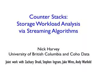 Counter Stacks: Storage Workload Analysis via Streaming Algorithms