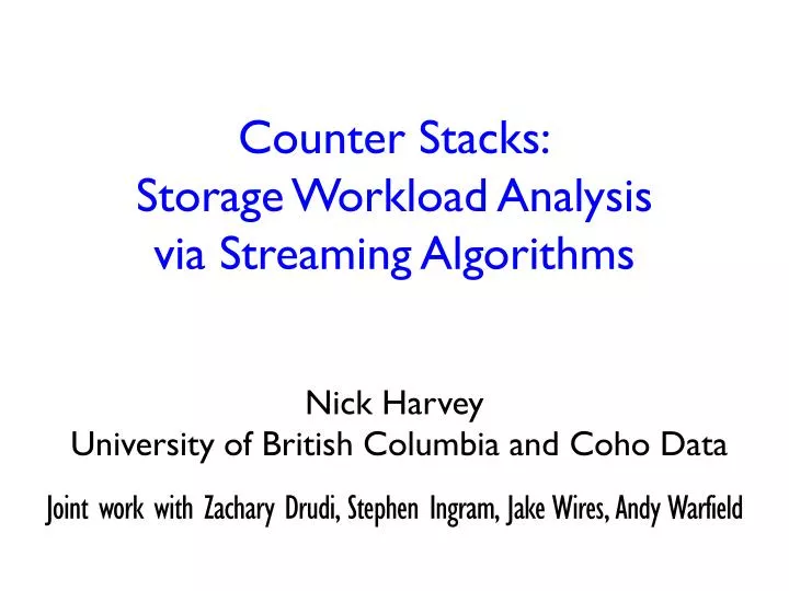 counter stacks storage workload analysis via streaming algorithms