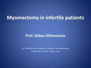 Myomectomy in infertile patients