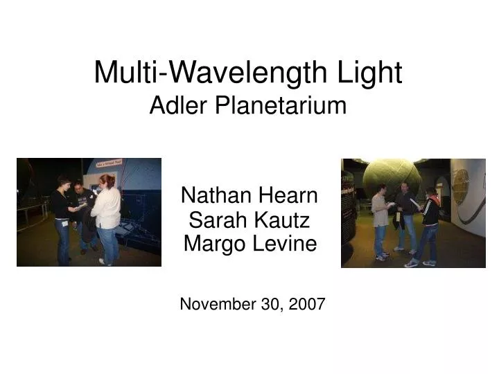 multi wavelength light adler planetarium