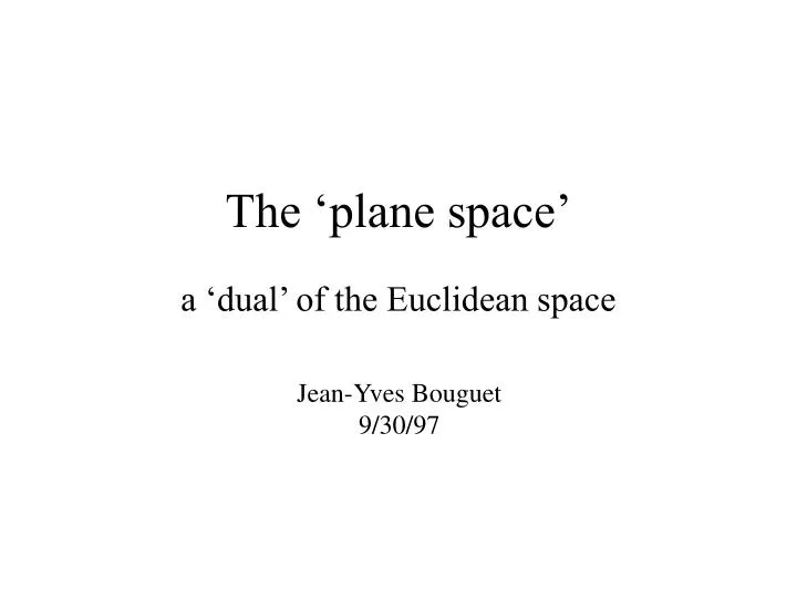 the plane space