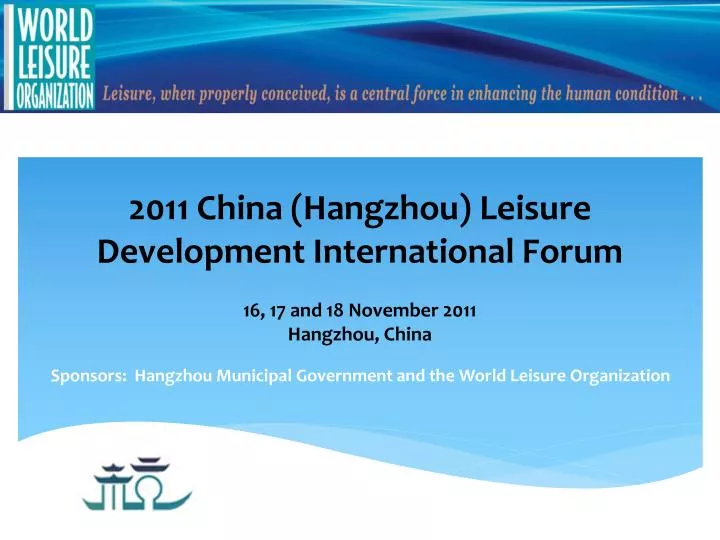 2011 china hangzhou leisure development international forum