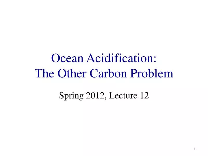 ocean acidification the other carbon problem