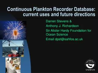 Continuous Plankton Recorder Database: current uses and future directions