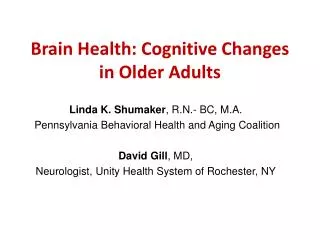 Brain Health: Cognitive Changes in Older Adults