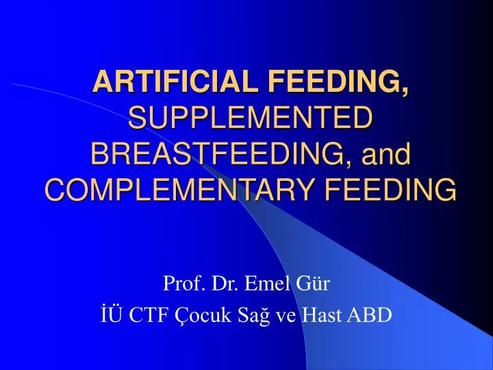 artificial feeding supplemented breastfeeding and complementary feeding