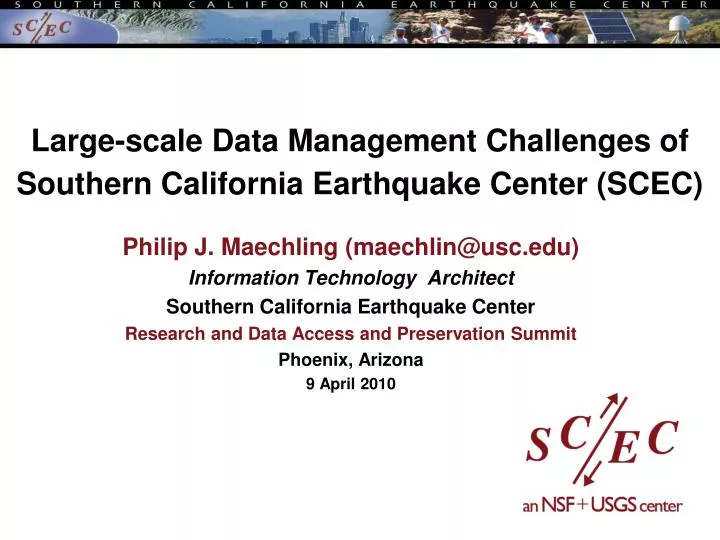 large scale data management challenges of southern california earthquake center scec
