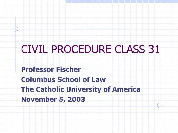 civil procedure class 31