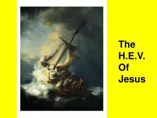 The H.E.V. Of Jesus