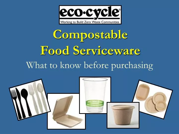 compostable food serviceware