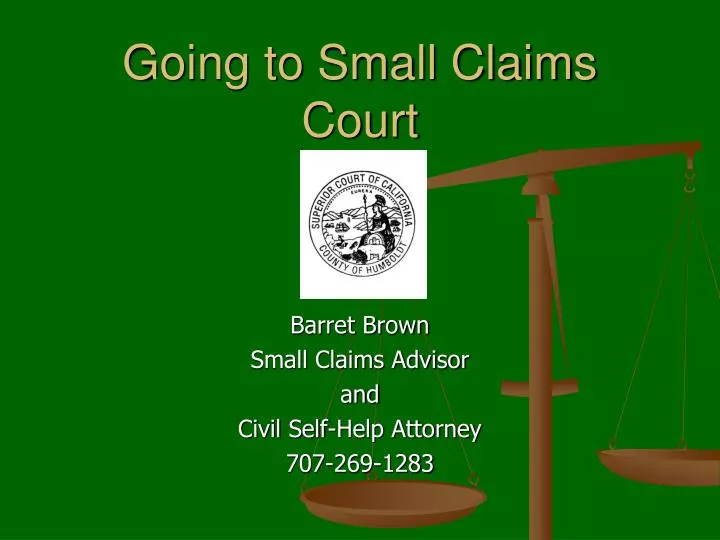 going to small claims court