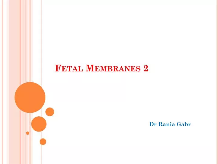 fetal membranes 2