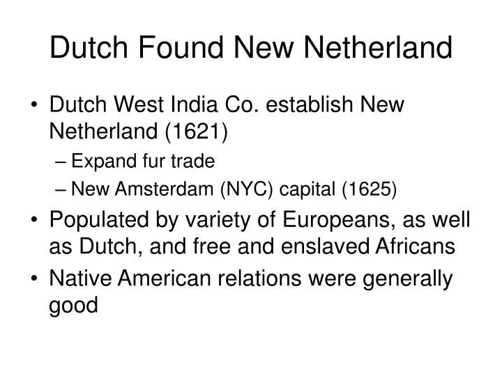 dutch found new netherland