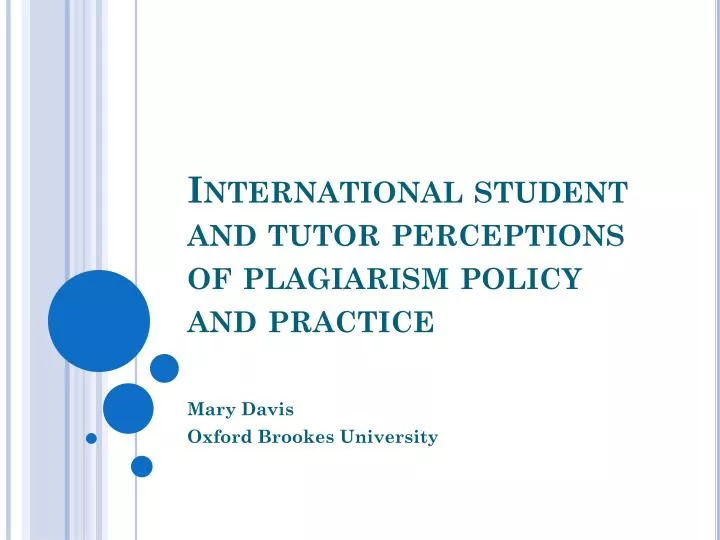 international student and tutor perceptions of plagiarism policy and practice