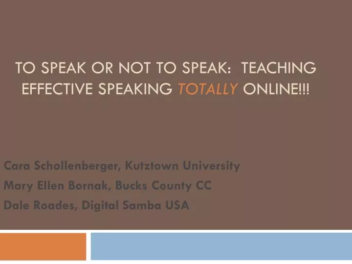 to speak or not to speak teaching effective speaking totally online