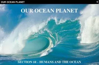 OUR OCEAN PLANET
