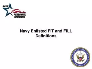 Navy Enlisted FIT and FILL Definitions