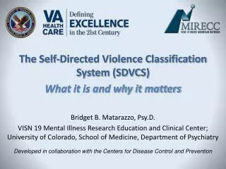 The Self-Directed Violence Classification System (SDVCS) What it is and why it matters