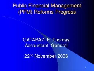 Public Financial Management (PFM) Reforms Progress