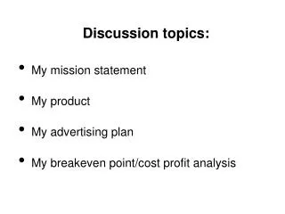Discussion topics: