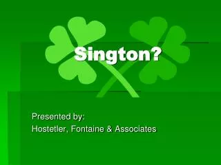 Sington?