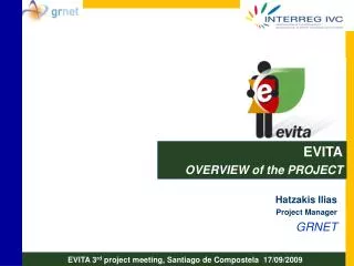 EVITA OVERVIEW of the PROJECT