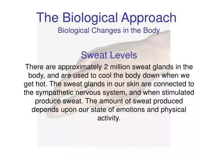 the biological approach