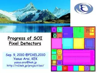 Progress of SOI Pixel Detectors