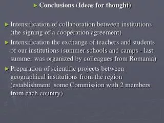 Conclusions (Ideas for thought)
