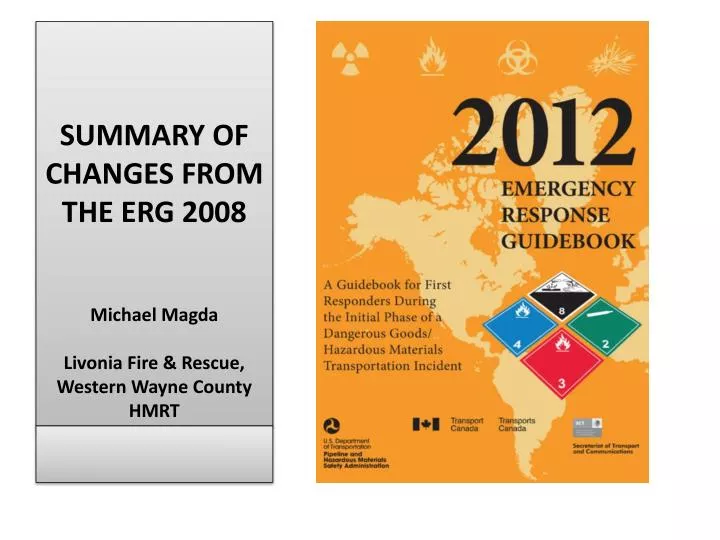 summary of changes from the erg 2008 michael magda livonia fire rescue western wayne county hmrt