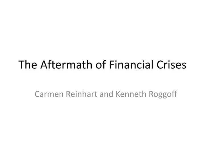 the aftermath of financial crises