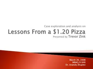 Lessons From a $1.20 Pizza