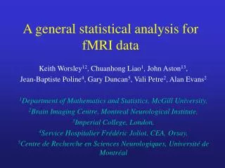 A general statistical analysis for fMRI data