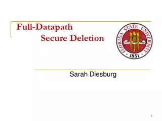 Full-Datapath 			Secure Deletion