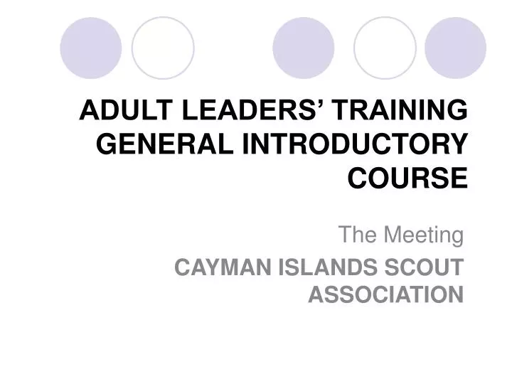adult leaders training general introductory course