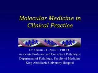 Molecular Medicine in Clinical Practice