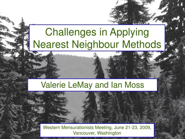 challenges in applying nearest neighbour methods