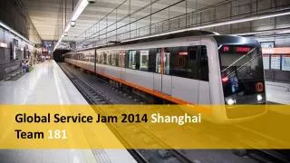 Global Service Jam 2014 Shanghai Team 181