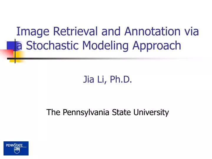 image retrieval and annotation via a stochastic modeling approach