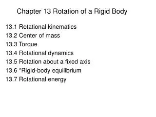 Chapter 13 Rotation of a Rigid Body