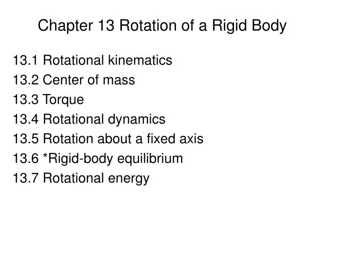 chapter 13 rotation of a rigid body