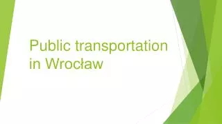 Public transportation in Wroc?aw